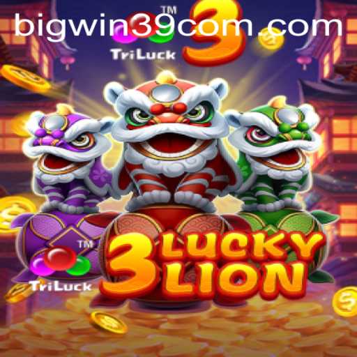 3LUCKYLION: Dive into the Excitement of BIGWIN39