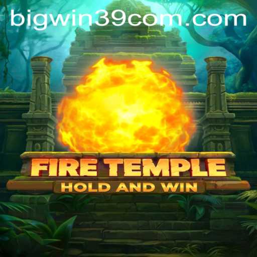 Experience the Thrill of FireTemple: Unleash the Magic with BIGWIN39