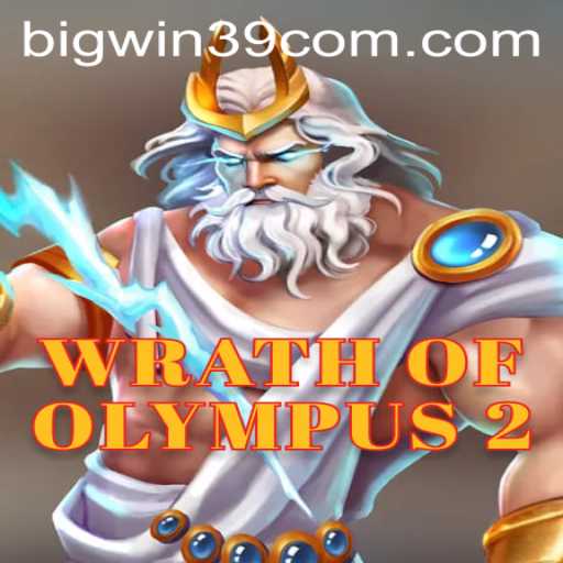 Wrath of Olympus 2: Dive into the Epic Adventure and Unravel the Secrets of BIGWIN39